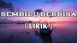 Sembilu Berbisa _lirik