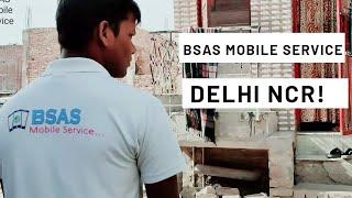 BSAS Mobile Service Delhi NCR