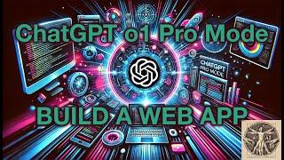 Build a Web App with ChatGPT o1 Pro Mode | Mind blowing Step-by-Step Tutorial for Beginners