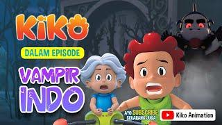 KIKO EPISODE SERU -VAMPIRE INDO