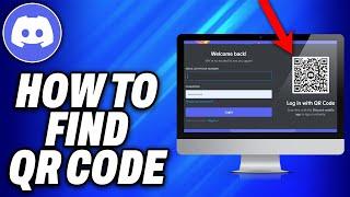 How To Find QR code on Discord PC (2024) - Easy Fix