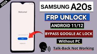 Samsung A20s (SM-A207F) Frp Bypass Android 11/12 Without PC | | Talk-back Not Working