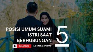 5 POSISI UMUM SUAMI ISTRI SAAT BERHUBUNGAN