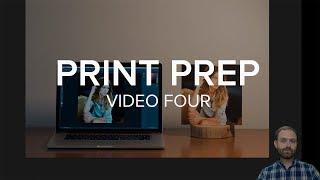 File Prep for Printing  - Video Four