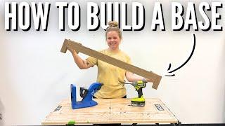 Step by Step Guide: How to BUILD A FURNITURE BASE