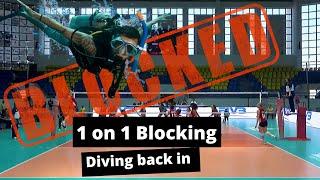 Volleyball Blocking 1 on 1 | Diving Back In | "Show and Take"