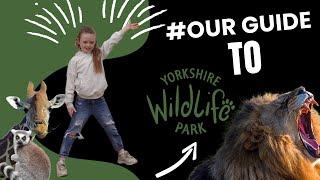 YORKSHIRE WILDLIFE PARK TOUR  