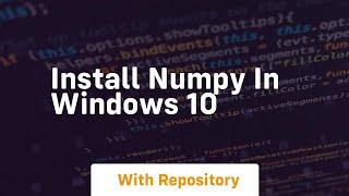 install numpy in windows 10