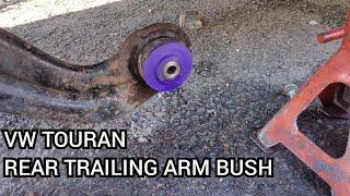 How to: Replace VW Touran trailing arm bushes (powerflex)