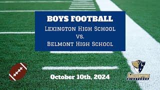 High School Varsity Football: Lexington Minutemen vs Belmont Marauders (October 10th, 2024)