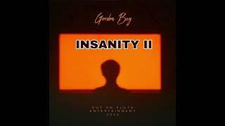 GORDON BEY-INSANITY II