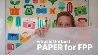 What paper to use for Foundation Paper Piecing