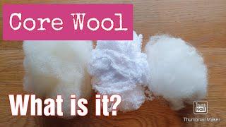 What is CORE WOOL? Here is a quick answer | Needle Felting for Beginners | Needle Felting Explained