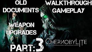 Chernobylite: Walkthrough | Part 3 | Weapon Upgrades - Old Documents | PC Full Game