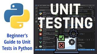 How To Write Unit Tests For Python Code | How To Implement Unit Tests In Python Easily