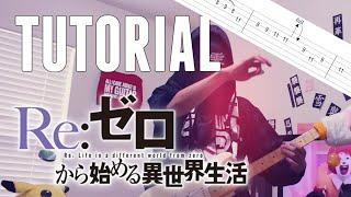 [TUTORIAL/TAB] Re:Zero kara Hajimeru Isekai Seikatsu OP FULL - 'Redo' Guitar Cover | Re:ゼロから始める異世界生活