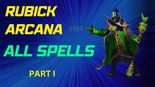 DOTA 2 RUBICK ARCANA ALL SPELLS PART 1