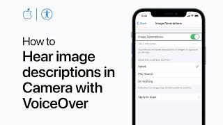 How to hear image descriptions in the Camera app on iPhone, iPad, and iPod touch — Apple Support