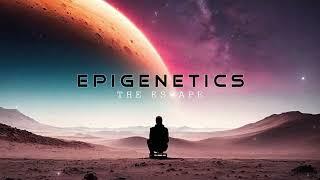 Epigenetics - The Escape [Full Album]