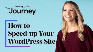 How to Speed Up Your WordPress Site | The Journey