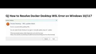 How to Resolve Docker Desktop WSL Error on Windows 10/11 | Docker Installation#2024