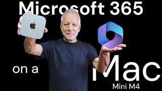 Testing Microsoft 365 on a Mac Mini M4