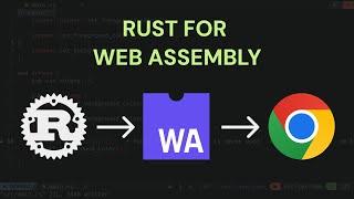 Rust for Web Assembly | Setup + Tutorial Guide