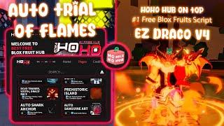 Blox Fruits Script/Hack | Auto Draco Race V4 (Trial of Flames) & Auto Prehistoric Island | HoHo Hub