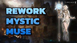 Lineage 2 Essence | Rework Mystic Muse!