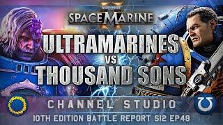 Ultramarines Space Marines vs Thousand Sons Warhammer 40K Battle Report 10th Edition 2000pts