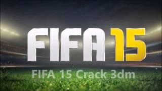 FIFA 15 3DM CRACK RELEASE