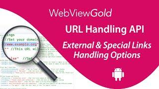 How to Configure WebView URL Handling for Android Apps