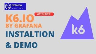 K6.io API Load Testing : Introduction and Installation with sample script