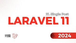 LARAVEL 11 Crash Course for Beginners 2024 | #21 Single Post (Web Developer Path)