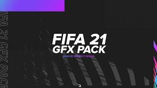  FIFA 21 GFX PACK MADE BY MRBIRUT DESIGN 