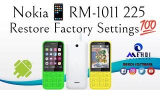 Nokia225 (RM-1011) Reset Factory Settingsطريقة إعادة ضبط إعدادت المصنع