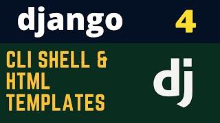 Django Part 4: Django Shell and HTML Template Rendering