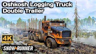 Oshkosh Logging Truck Double Trailer In SnowRunner Season 15 #snowrunner #truck #4k