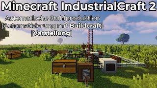 Minecraft IndustrialCraft 2 Automatische Stahlproduktion (mit Buildcraft) | Vorstellung [deutsch]