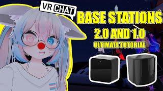 Base Station 2.0 and 1.0, differences, compatibility, troubleshooting, ultimate tutorial - VRChat