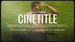 Cinetitle - 29 Cinematic Titles Pack for Ae, Pr & Psd