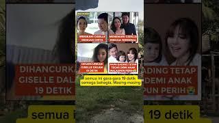 gara-gara 19 detik hancur rumah tangga gading marten #giselle #gadingmartin