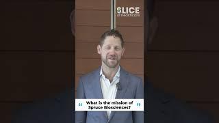 What is the mission of Spruce Biosciences? Spruce Biosciences - CEO - Javier Szwarcberg