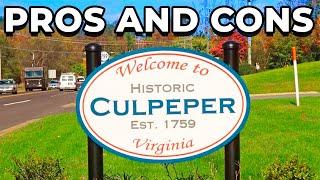 Pros and Cons of Living in Culpeper VA (Worth it?)