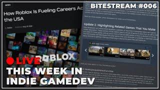 Roblox dev to get rich? Steam changes store pages, again... | BiteStream #006