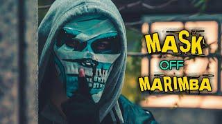 MASK OFF MARIMBA RINGTONES 2019 [ DOWNLOAD LINK ]