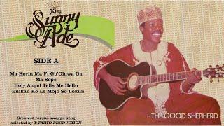 KING SUNNY ADE MA KORIN MA FI GB'OLUWA GA (THE GOOD SHEPHERD ALBUM)