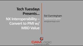 CAM Logic Tech Tuesdays - NX Convert to PMI with Model Based Design