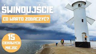 Świnoujście - 15 ciekawych miejsc