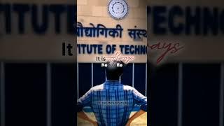 Always  | IIT Motivation | IIT Status #iit #jee